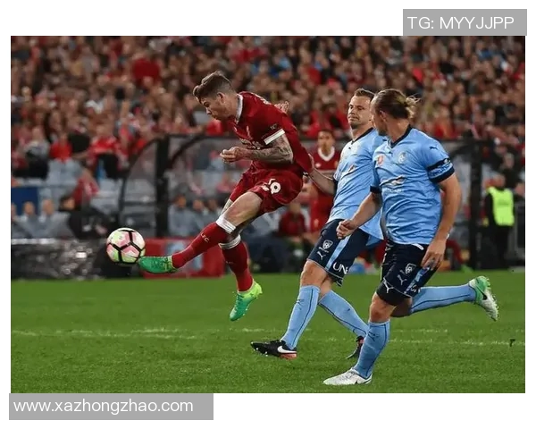 珀斯光荣与悉尼FC精彩对决直播全程回顾与分析