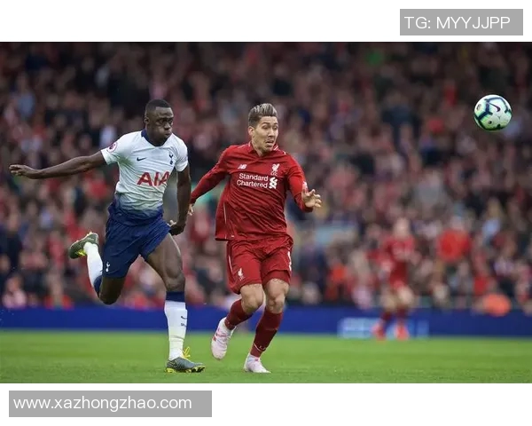 热刺对阵利物浦比赛分析及最新比分推荐策略分享 热刺对阵利物浦比赛分析及最新比分推荐策略分享